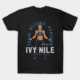 Ivy Nile Train Become Perform T-Shirt